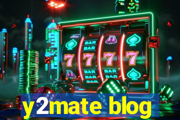 y2mate blog